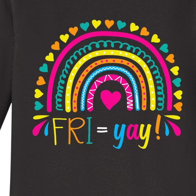 Friyay Happy Friday Lovers Fun Teacher Friyay School Baby Long Sleeve Bodysuit