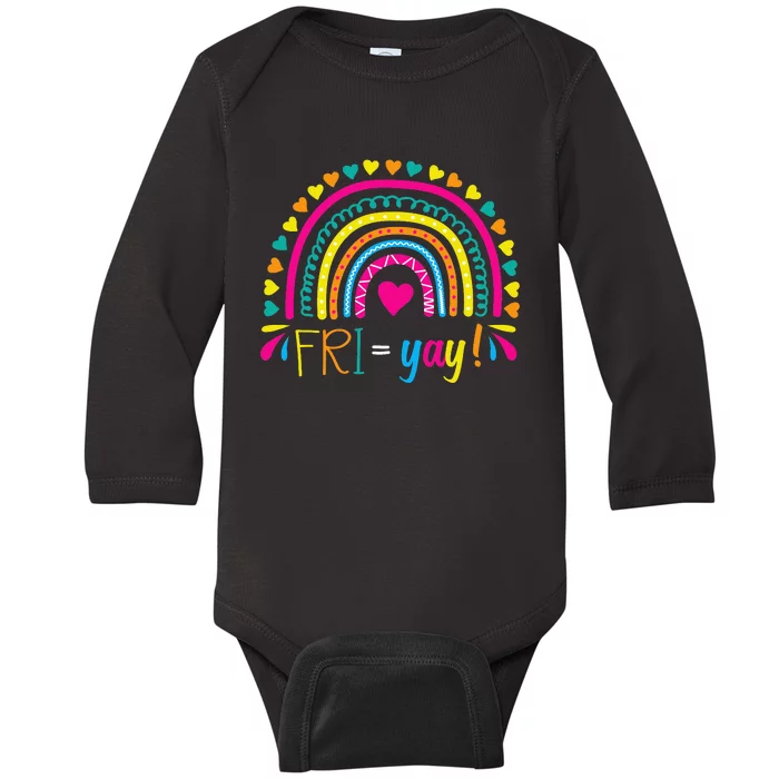 Friyay Happy Friday Lovers Fun Teacher Friyay School Baby Long Sleeve Bodysuit