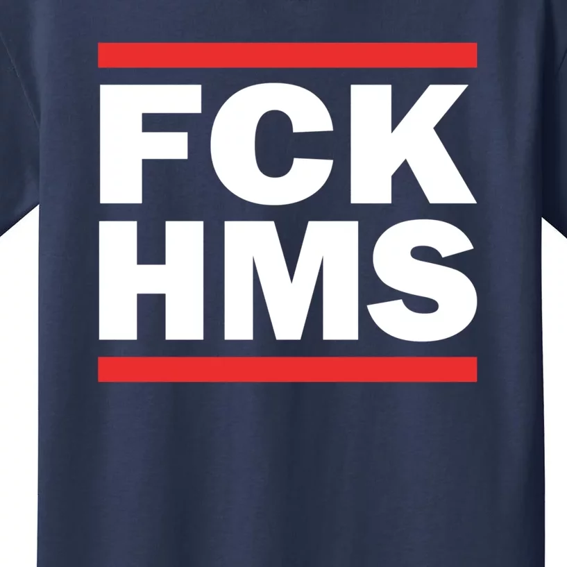 Fck Hms Kids T-Shirt