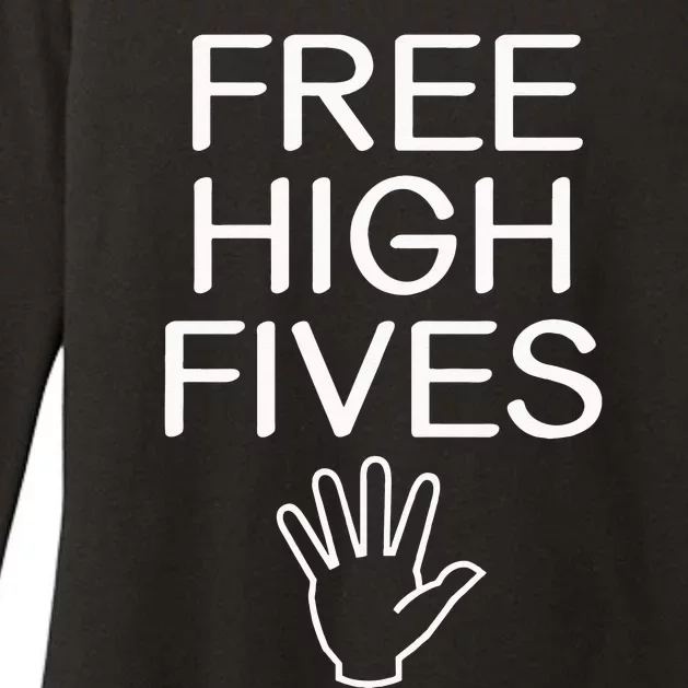 Free High Fives Funny Jokes Sarcastic Sayings Womens CVC Long Sleeve Shirt