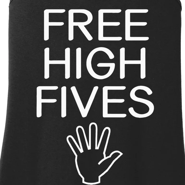 Free High Fives Funny Jokes Sarcastic Sayings Ladies Essential Tank