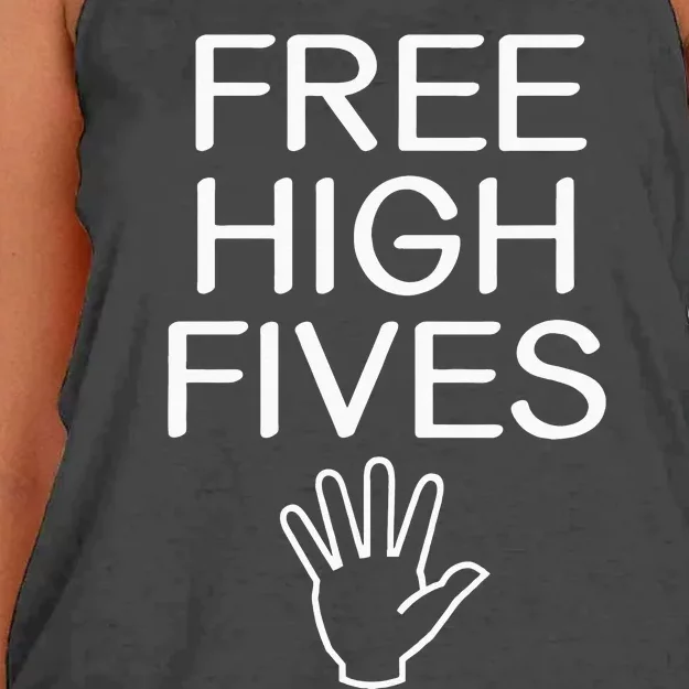 Free High Fives Funny Jokes Sarcastic Sayings Women's Knotted Racerback Tank