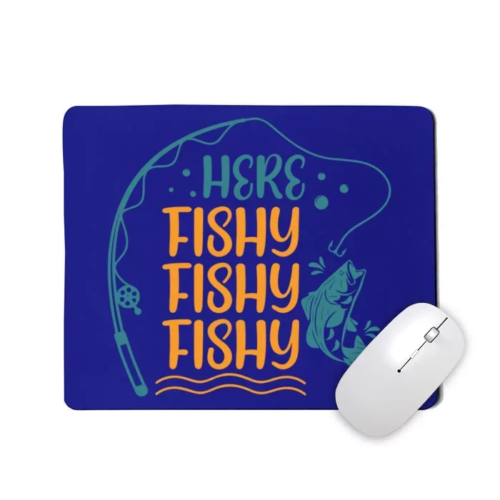 Fishing Here Fishy Gift Mousepad