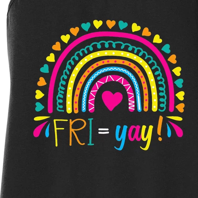 Fri-Yay Happy Friday Lovers Fun Teacher TGIF Friyay School Women's Racerback Tank