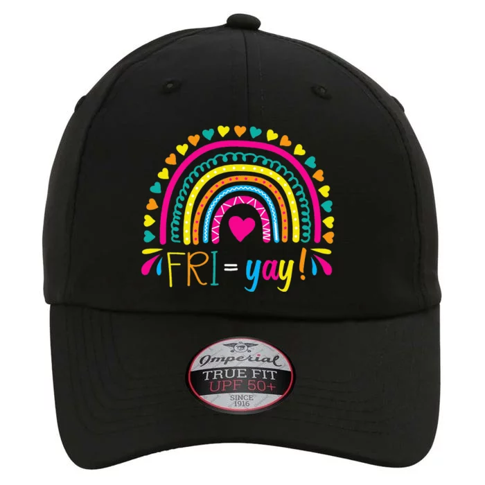 Fri-Yay Happy Friday Lovers Fun Teacher TGIF Friyay School The Original Performance Cap