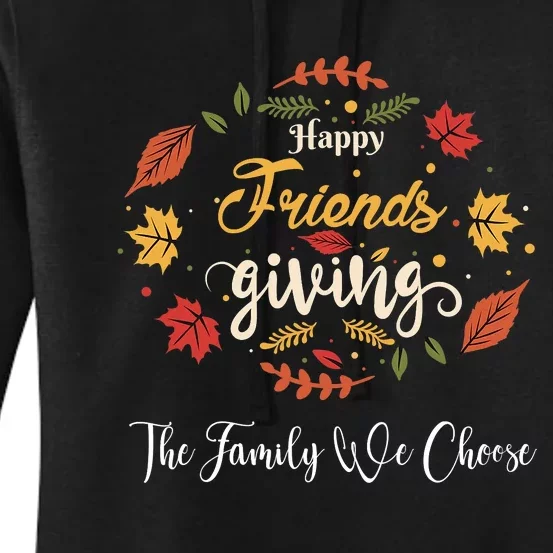 Funny Happy Friendsgiving Turkey Friends Giving Thanksgiving Women's Pullover Hoodie