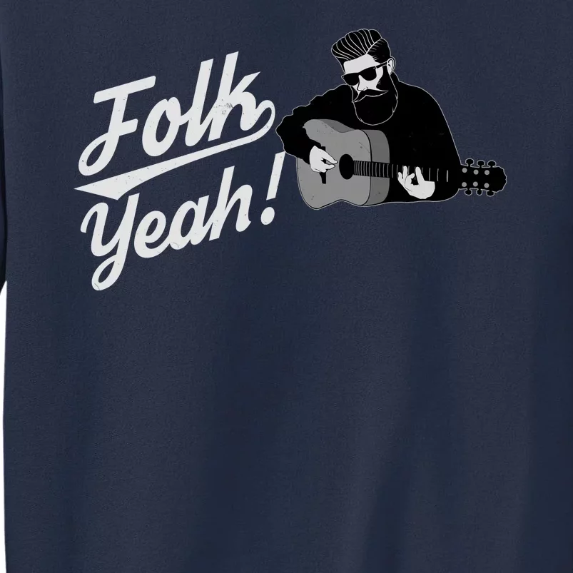 Funny Hipster Folk Yeah! Folk Music Acoustic Guitar Lover Sweatshirt