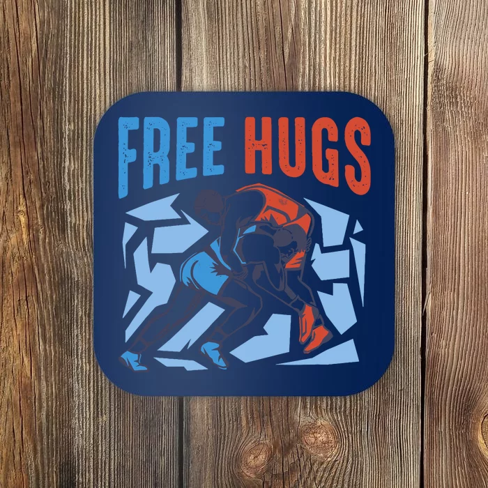 Free Hugs Funny Wrestling Gifts For Wrestlers Boy Coaster