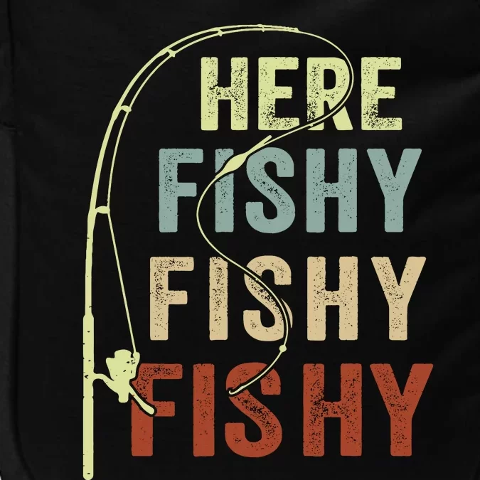 Fishingshirt Herefishy Funny Impact Tech Backpack