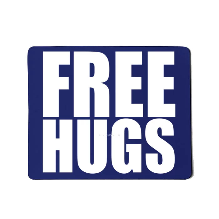 Free Hugs Mousepad