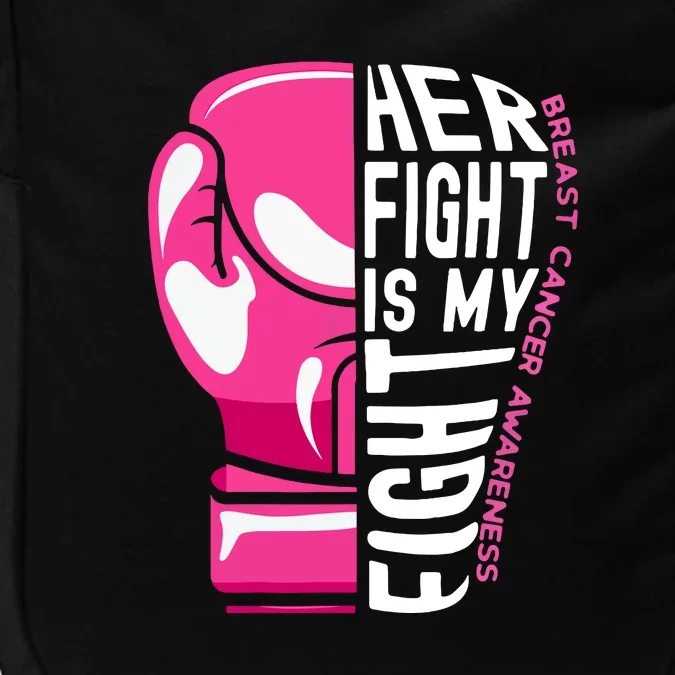 Funny Her Fight Is My Fight Boxing Glove Breast Cancer Awareness Impact Tech Backpack