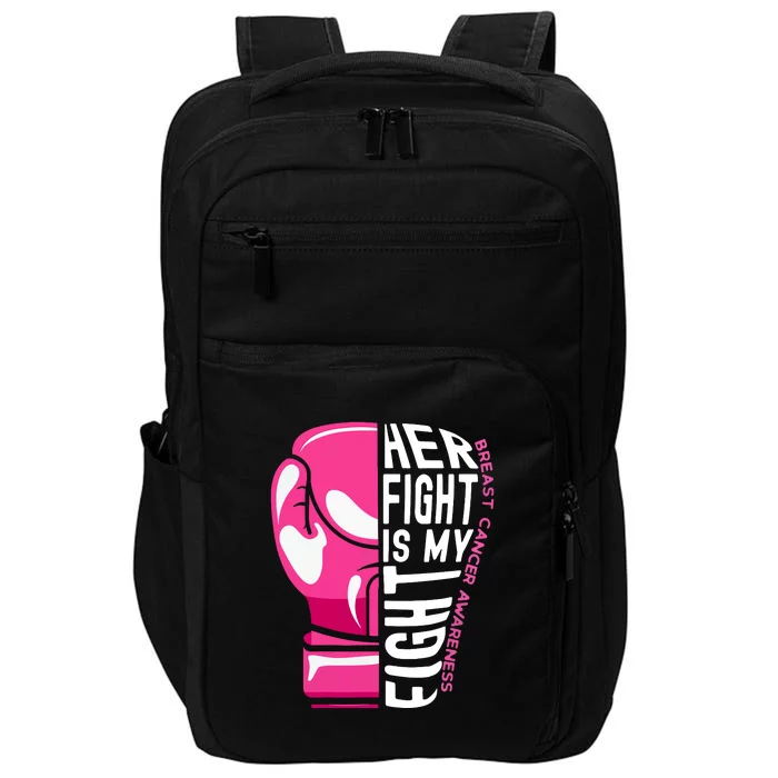 Funny Her Fight Is My Fight Boxing Glove Breast Cancer Awareness Impact Tech Backpack