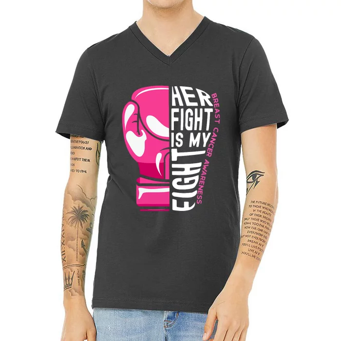 Funny Her Fight Is My Fight Boxing Glove Breast Cancer Awareness V-Neck T-Shirt