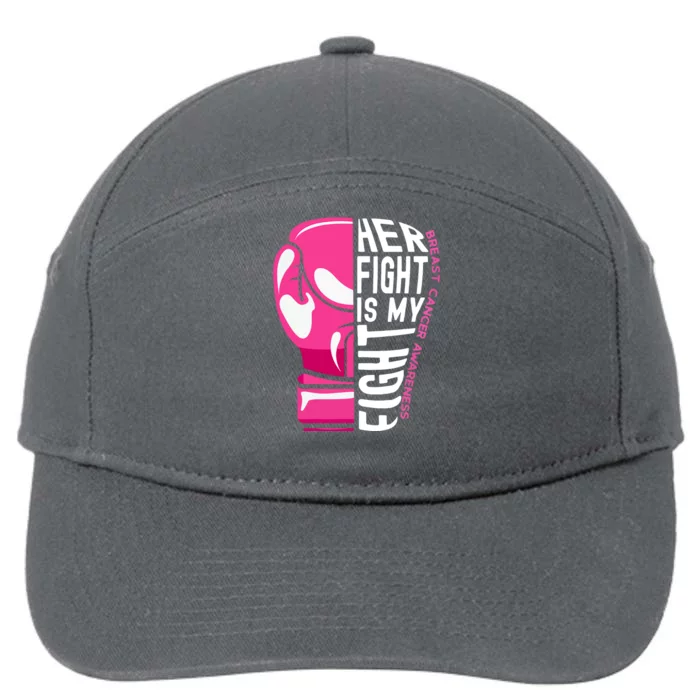 Funny Her Fight Is My Fight Boxing Glove Breast Cancer Awareness 7-Panel Snapback Hat