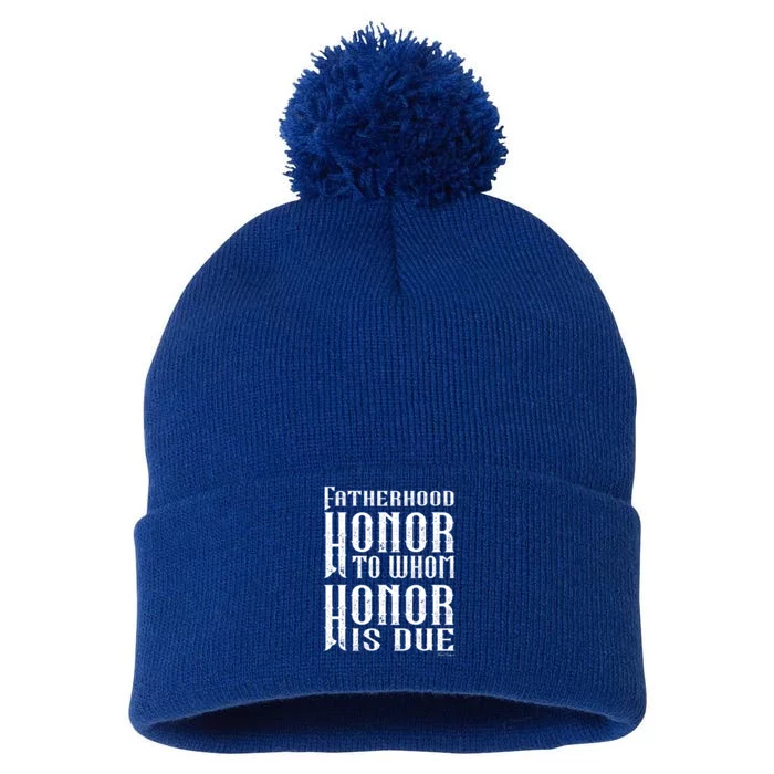 Fatherhood Honor For The Father On Father's Day Dark Gift Pom Pom 12in Knit Beanie