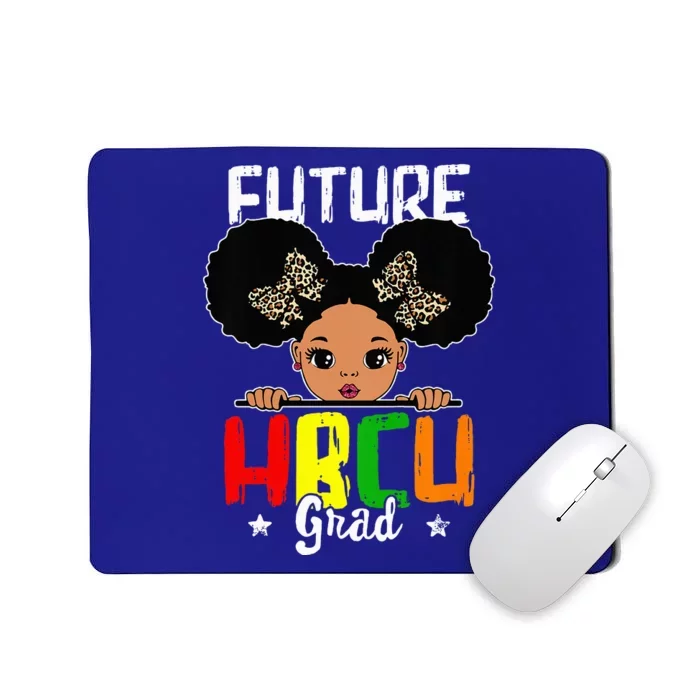 Future HBCU Grad Graduation HBCU Future College Student Mousepad