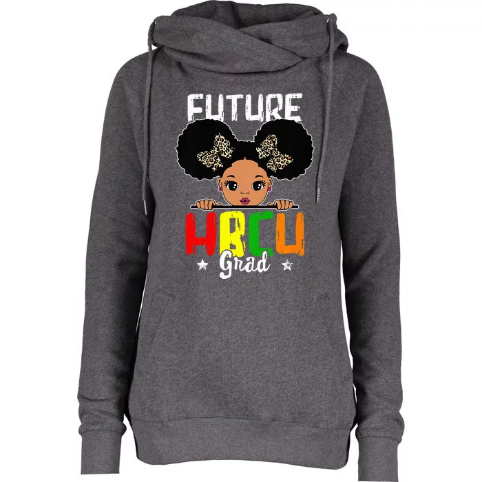 Future HBCU Grad Graduation HBCU Future College Student Womens Funnel Neck Pullover Hood