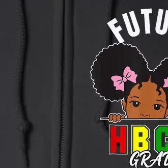 Future Hbcu Grad Girl Graduation Historically Black College Full Zip Hoodie