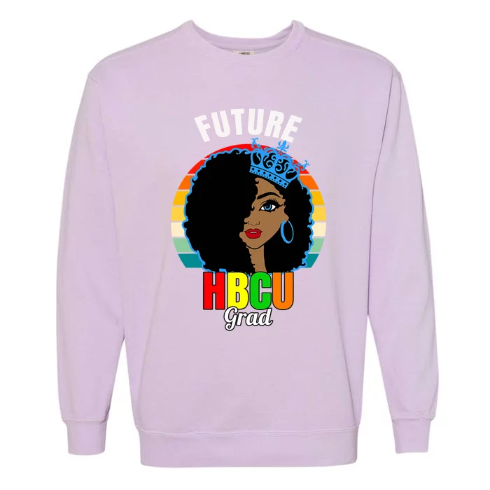 Future Hbcu Grad Graduation Historically Black College Gift Garment-Dyed Sweatshirt