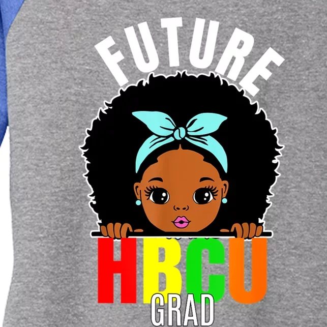 Future Hbcu Grad Graduation Historically Black College Cool Gift Women's Tri-Blend 3/4-Sleeve Raglan Shirt