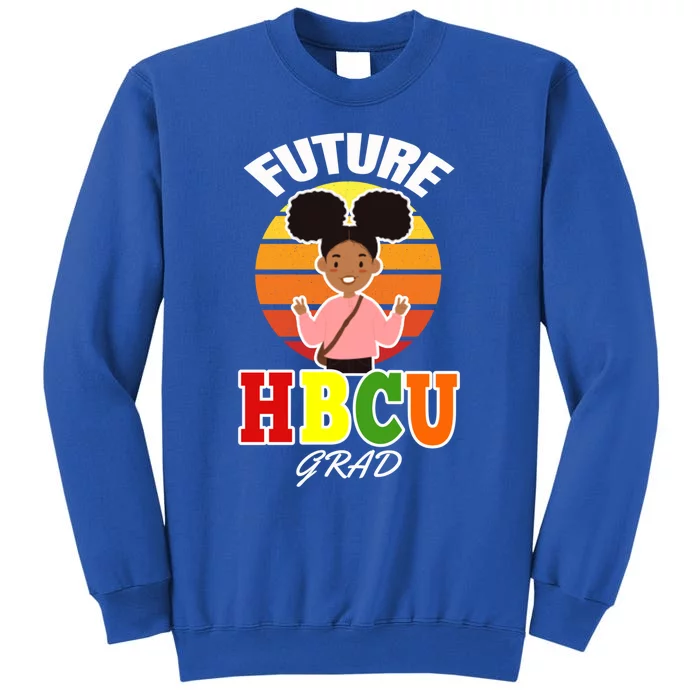 Future Hbcu Grad Graduation Historically Black College Funny Gift Tall Sweatshirt