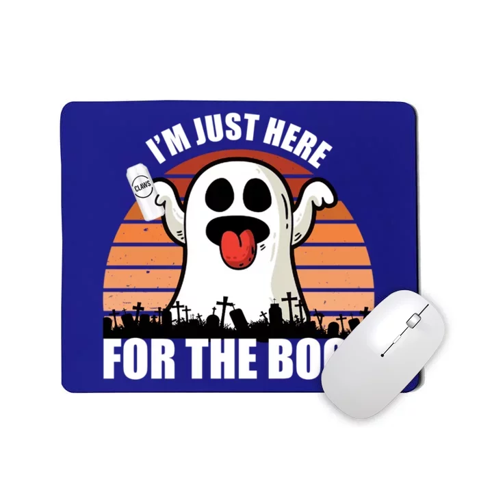 Funny Halloween Ghost Pun IM Just Here For The Boos Great Gift Mousepad