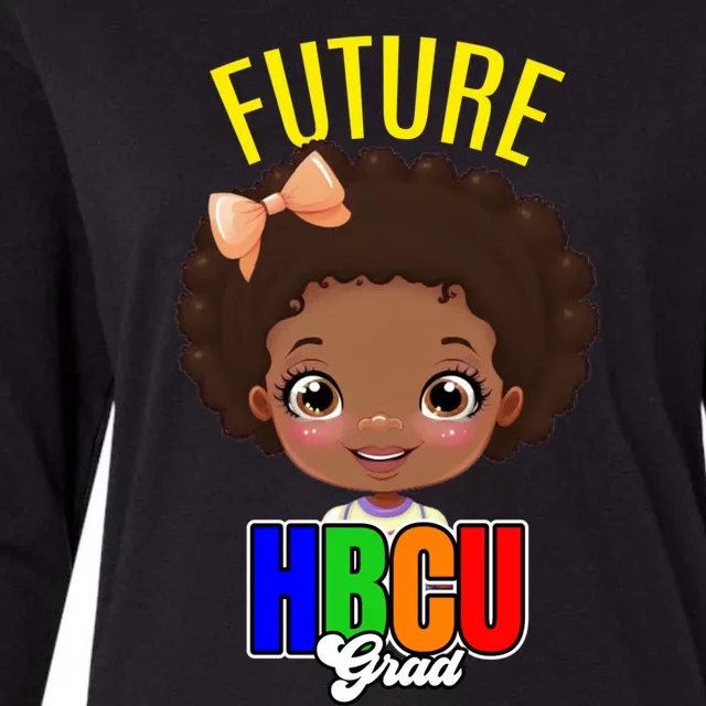 Future Hbcu Grad Graduation Historically Black College Gift Womens Cotton Relaxed Long Sleeve T-Shirt