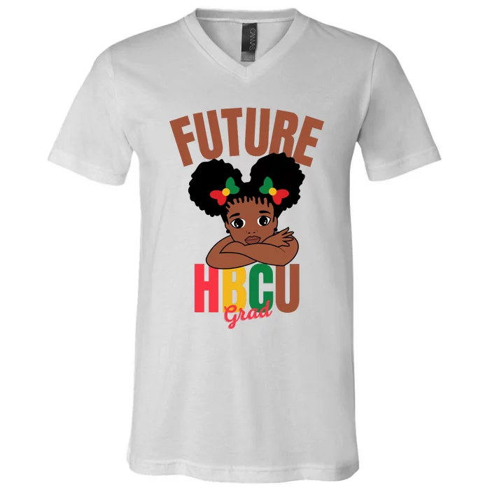 Future HBCU Grad Graduation Historically Black College Girl V-Neck T-Shirt