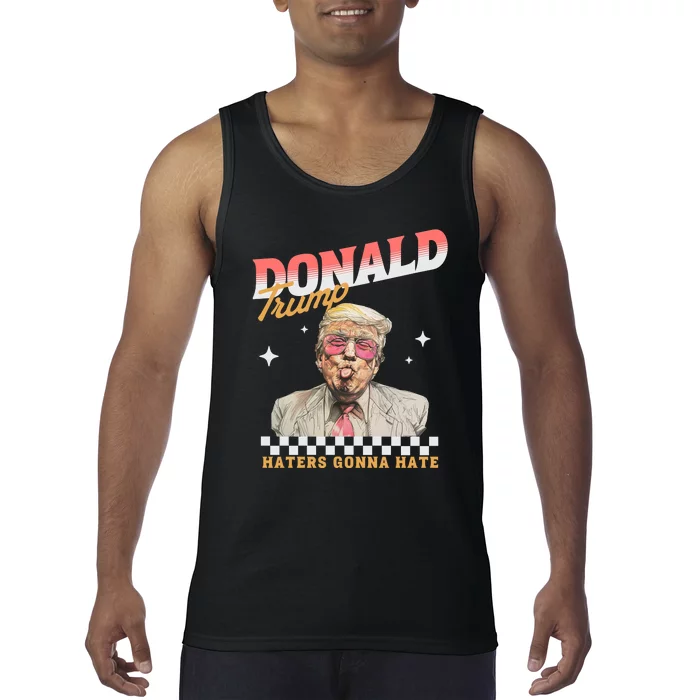 Funny Haters Gonna Hate Donald Trump Tank Top