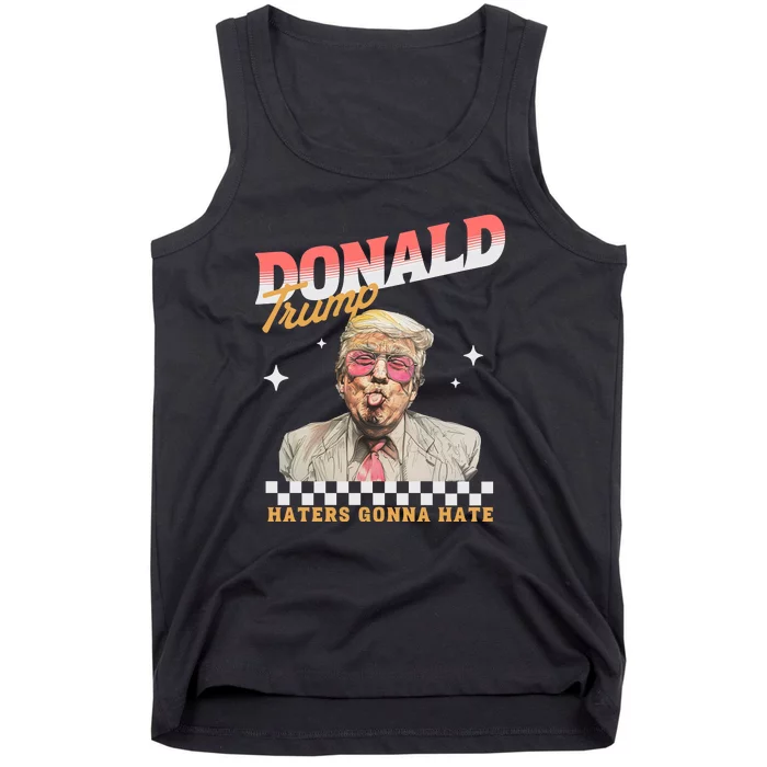 Funny Haters Gonna Hate Donald Trump Tank Top