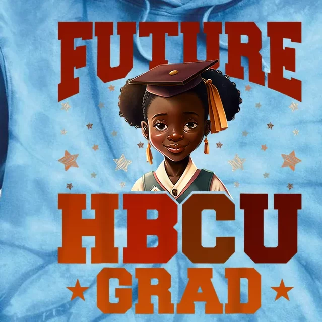 Future HBCU Grad History Black College Tie Dye Hoodie