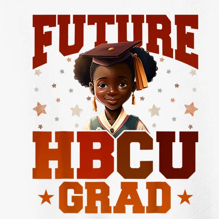 Future HBCU Grad History Black College Toddler T-Shirt