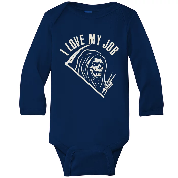 Funny Halloween Grim Reaper I Love My Job Baby Long Sleeve Bodysuit