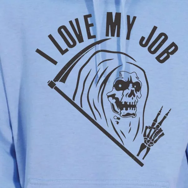 Funny Halloween Grim Reaper I Love My Job Unisex Surf Hoodie