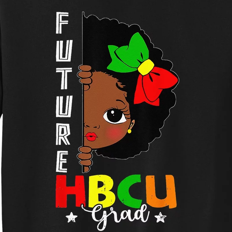 Future HBCU Grad Graduation Historically Black College Sweatshirt