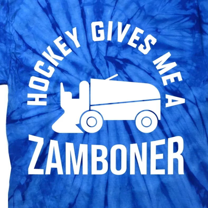 Funny Hockey Gives Me A Zamboner Hockey Lover Gift Tie-Dye T-Shirt