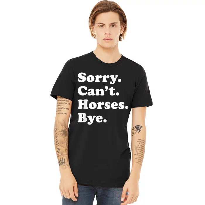 Funny Horse Gift For Men Women Boys Or Girls Premium T-Shirt