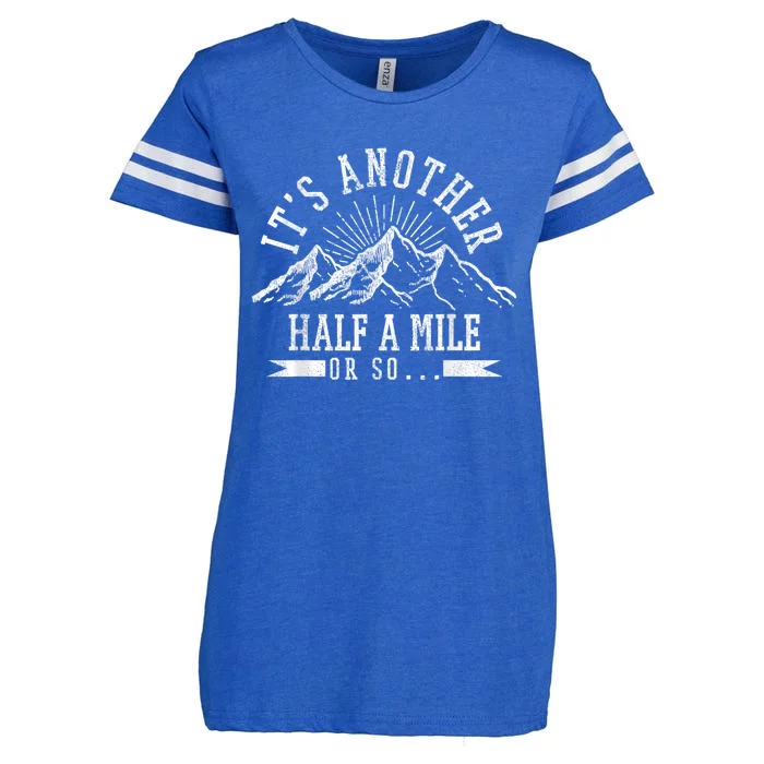 Funny Hiking Gift ItS Another Half Mile Or So Funny Hiker Gift Enza Ladies Jersey Football T-Shirt