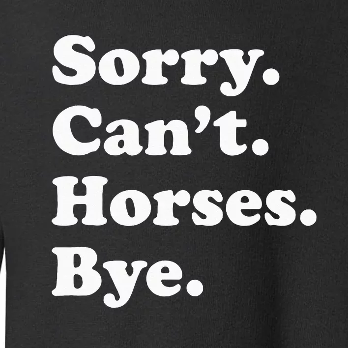 Funny Horse Gift For Men Women Toddler Sweatshirt