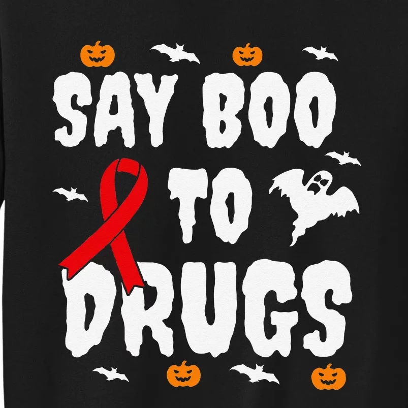 Funny Halloween Gift Say Boo To Drugs Awareness Red Ribbon Tall Sweatshirt