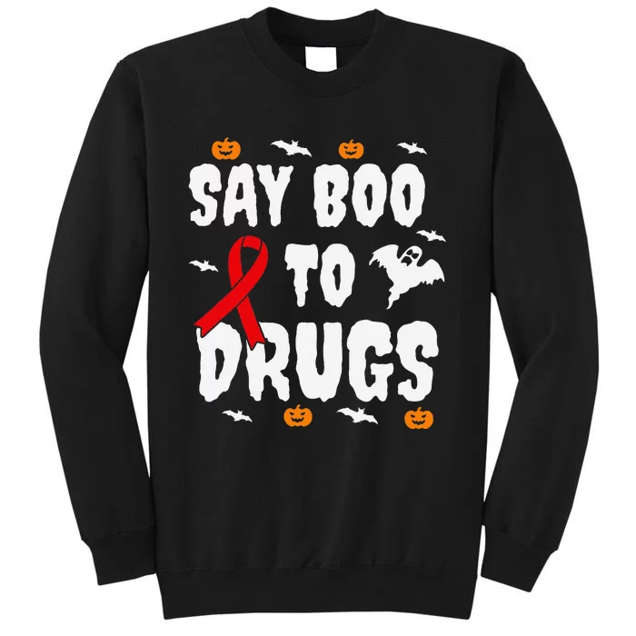 Funny Halloween Gift Say Boo To Drugs Awareness Red Ribbon Tall Sweatshirt