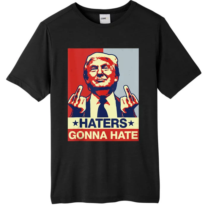 Funny Haters Gonna Hate Donald Trump ChromaSoft Performance T-Shirt