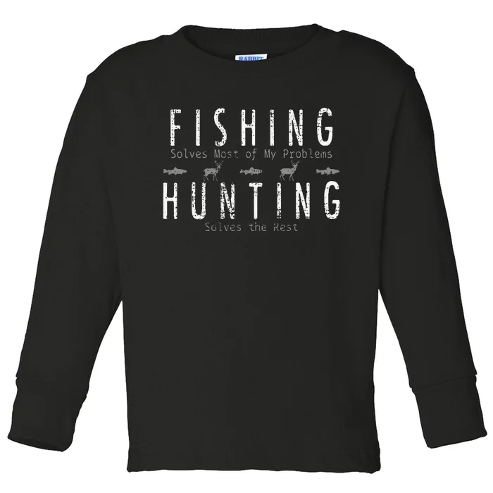 Fishing Hunting Gift Hunt Toddler Long Sleeve Shirt