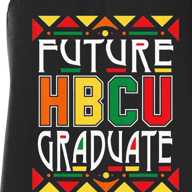 Future HBCU Graduate Historical Black Colleges Universities Women's Racerback Tank