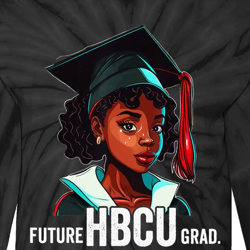 Future HBCU Grad  Graduation Historically Black College Tie-Dye Long Sleeve Shirt