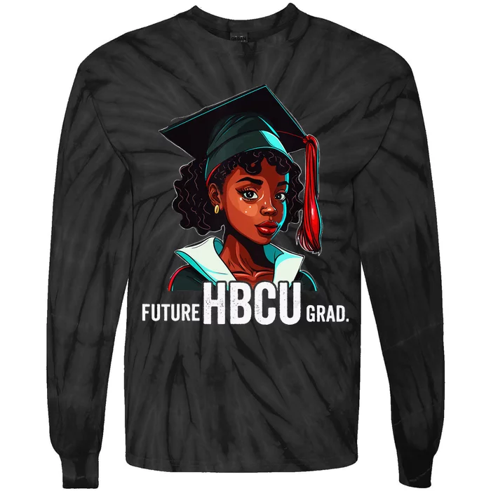 Future HBCU Grad  Graduation Historically Black College Tie-Dye Long Sleeve Shirt