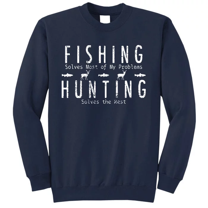 Fishing Hunting Gift Hunt Tall Sweatshirt