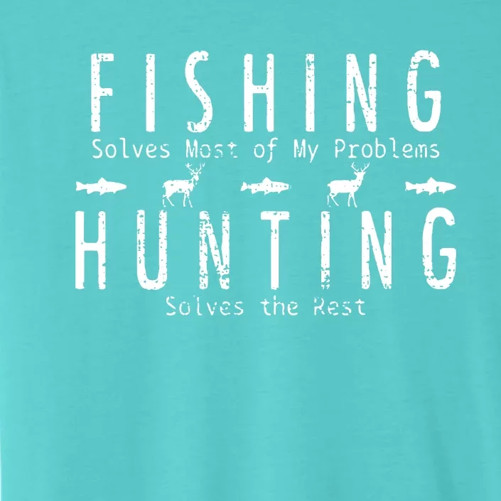 Fishing Hunting Gift Hunt ChromaSoft Performance T-Shirt