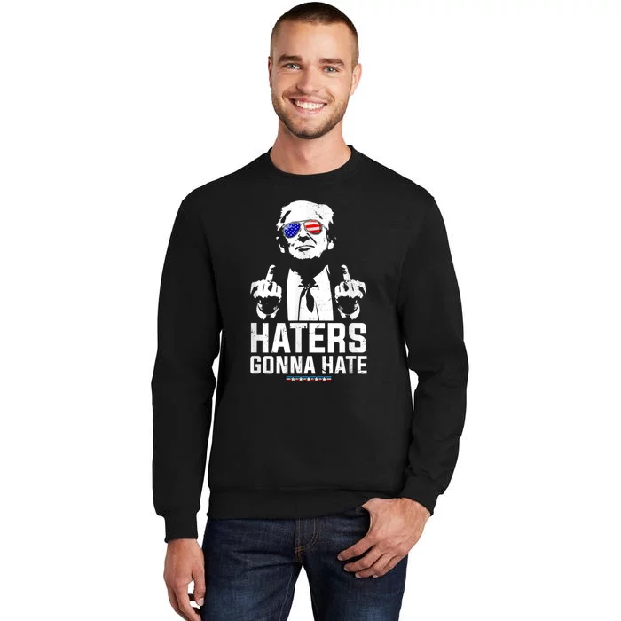 Funny Haters Gonna Hate President Donald Trump Middle Finger Tall Sweatshirt