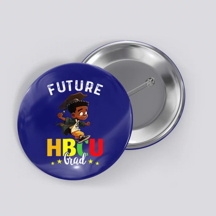 Future HBCU Grad Graduation HBCU Future College Student Button